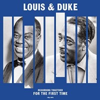 Louis & Duke-Recording Together For The First Time (180gr vinyl)