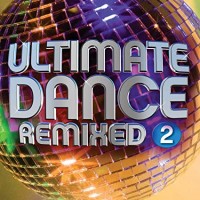 ULTIMATE DANCE REMIXED 2-Amber,Uniting Nations,Sunset Strippers,Pizzam