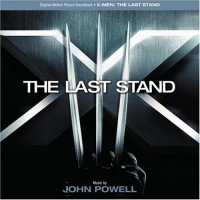 X MEN: THE LAST STAND-Music By John Powell