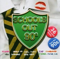 SCHOOL'S OUT 90S-MC Hammer,Vanilla Ice,Duran Duran,EMF,Chumbawamba,UB4