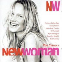 NEW WOMAN-THE CLASSICS-Corinne Bailey Rae,KT Tunstall,Eva Cassidy,Joss