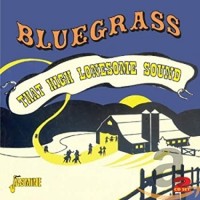 BLUEGRASS-THAT HIGH LONESOME SOUND-Sonny Osborne,Rouse Brothers,Lucky