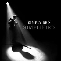 Simplified-New 'Simplified' Recordings of Simply Red Classics