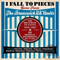 I FALL TO PIECES: THE BRUNSWICK UK VAULTS 1959-196-Patsy Cline, Buddy