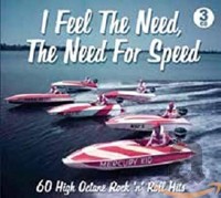 I FEEL THE NEED, THE NEED FOR SPEED-Chuck Berry,Champs,Danny&The Junio