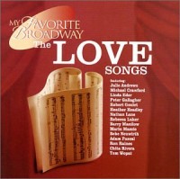 MY FAVORITE BROADWAY-THE LOVE SONGS-Julie Andrews,Michael Crawford,Lin