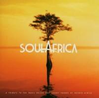 SOULAFRICA-A Tribute To The Magic Voices And Groovy Sounds Of Mother A