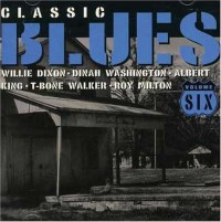 CLASSIC BLUES-Willie Dixon,Albert King,T-Bone Walker, Roy Milton...