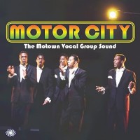 MOTOR CITY-Marv Johnson,Miracles,Eddie Holland,David Ruffin,Spinners..