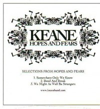 Selections from Hopes And Fears-Somewhere Only We Know/Bend & Break/