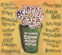 ECLECTIC CAFE-Echo& The Bunnymen,Moby,Duncan Sheik,Thievery Corporatio