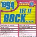 LET IT ROCK 1994-Gin Blossoms,Ace Of Base,Tokens,SWV,Meat Loaf...