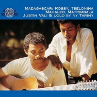MUSIC OF MADAGASCAR-Rossy, Tselolina Mahaleo,Matribala Justin Bali & L