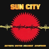 SUN CITY-Ray Barretto,Pat Benatar,Bono,Miles Davis,Lou Reed...