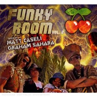FUNKY ROOM VOL.2-Mixed By Matt Caseli & Graham Sahara
