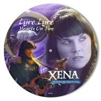 Xena Warrior Princess-Lyre,Lyre Hearts On Fire (Picture Disc)