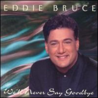 WE'LL NEVER HAVE TO SAY GOODBYE