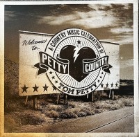 Petty Country - A Country Music Celebration Of Tom Petty
