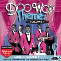 DOO WOP THEMES VOLUME 1, GIRL NAMES PART 1