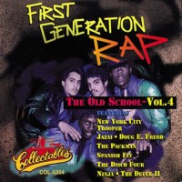 FIRST GENERATION RAP, OLD SCHOOL 4