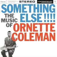 Something Else!!! The Music Of Ornette Coleman - 180gr vinyl