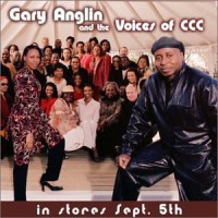 Gary Anglin & The Voices of CCC