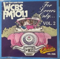 WCBS FM101.1 - For Lovers Only...Vol.2