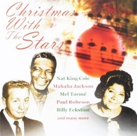 CHRISTMAS WITH THE STARS-Nat King Cole,Mahalia Jackson,Billy Eckstine,