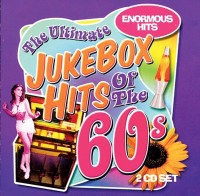 ULTIMATE JUKEBOX HITS OF THE 60S