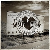 Petty Country: A Country Tribute To Tom Petty