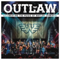 Outlaw: Celebrating The Music Of Waylon Jennings
