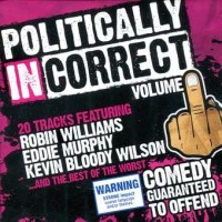 POLITICALLY CORRECT-Monty Python,Glenn Wool,Eddie Murphy,Lewis Black,A