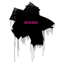 ROSEBUD (WHITE VINYL)