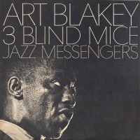 THREE BLIND MICE (CLEAR VINYL)