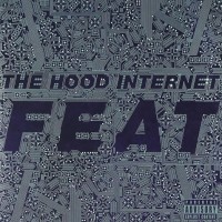 The Hood Internet