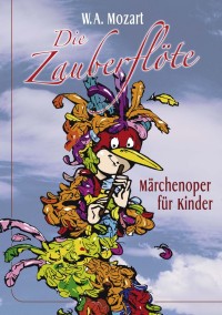 DIE ZAUBERFLOETE FUR KINDER