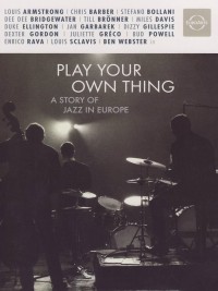 A STORY OF JAZZ IN EUROPE